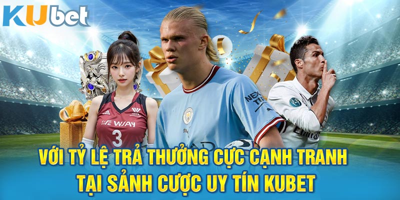 Ưu điểm vượt trội khi lựa chọn trải nghiệm tại sảnh cược uy tín